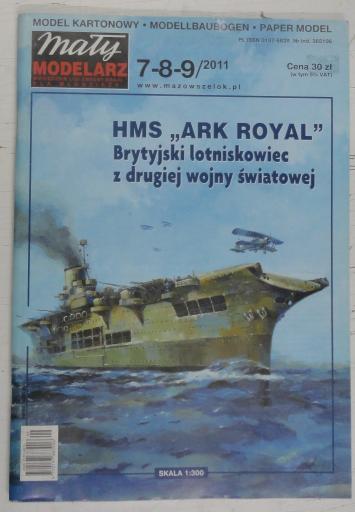 478*7-8-9/2011*HMS "ARK ROYAL"  1:300  Mal Mod