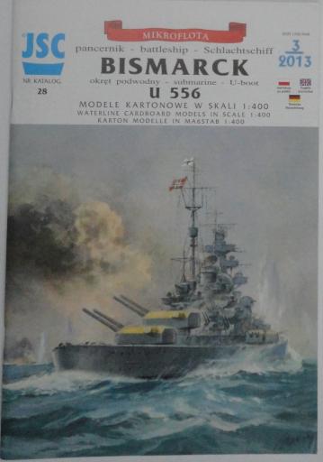 028 * Pancernik Bismarck- U 556(1:400) * JSC