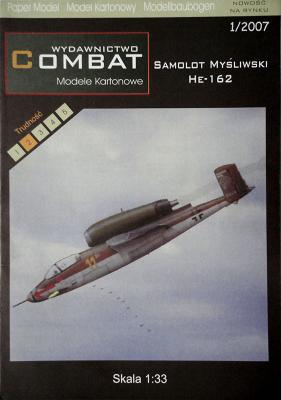 1\07    *   Samolot Mysliwski He-162 (1:33)    *   COMBAT
