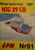 091  *  Mig-29 UB (1:33)       *      GPM-J