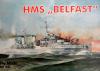 FLy-095     *      HMS "Belfast" (1:200)