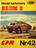 042  *  BRDM 2 (1:25)       *     GPM-J