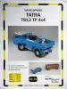 006          *             Tatra T813 TP 4x4 (1:32)        *      RIP