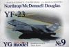 YG-009    *     Northrop/McDonnell Douglas YF-23 (1:33)
