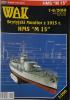 WAK-068     *  7-8\10  * HMS "M 15" (1:100)