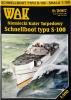 WAK-033      *   9\07  *  Schnellboot Type S-100 (1:100)